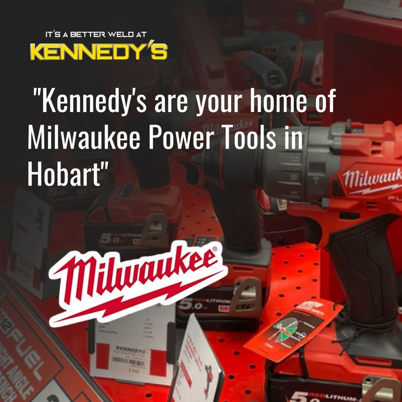 Kennedy's Welding Supplies are the biggest Milwaukee Power Tool distributor in Hobart & Launceston, Tasmania. Makita, Metabo, Kincrome, Hikoki